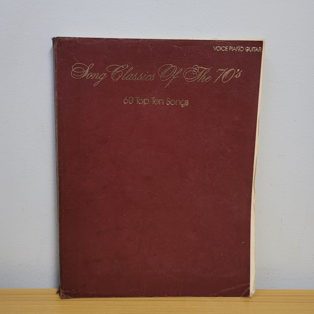 Song Classics Of The 70's Voice Piano Guitar 60 Top Ten Songs Sheet Music